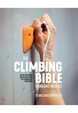 Climbing Bible: Climb Injury Free, Injury prevention and rehabilitation for climbing and bouldering