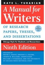 Manual for Writers of Research Papers, Theses, and Dissertations, Ninth Edition, Chicago Style for Students and Researchers