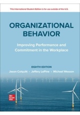 Organizational Behavior: Improving Performance and Commitment in the Workplace ISE