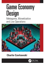 Game Economy Design, Metagame, Monetization and Live Operations