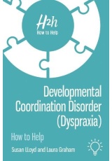 Developmental Coordination Disorder (Dyspraxia), How to Help