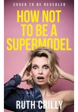 How Not to be a Supermodel