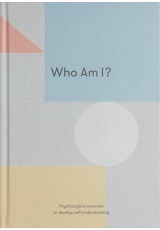 Who Am I?, Psychological exercises to develop self-understanding