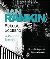 REBUS´S SCOTLAND: A Personal Journey