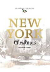 New York Christmas, Recipes and stories