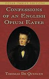 CONFESSIONS OF AN ENGLISH OPIUM-EATER