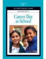 Heinle Reading Library MINI READER: CAREER DAY AT SCHOOL