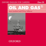 Oxford English for Careers Oil and Gas 1 Class Audio CD