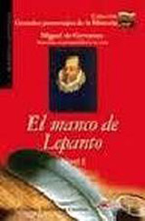 Grandes Personajes de la Historia 1 EL MANCO DE LEPANTO