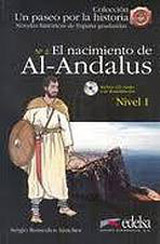 Un Paseo por la Historia 1 EL NACIMIENTO DE ALANDALUS