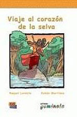 Lecturas Gominola Viaje al corazón de la selva - Libro