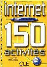 INTERNET 150 ACTIVITES: NIVEAU INTERMEDIAIRE LIVRET DE CORRIGES