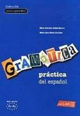 Gramática práctica del espanol - iniciación (A1-A2)