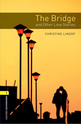 New Oxford Bookworms Library 1 The Bridge at Sarajevo and Other Love Stories