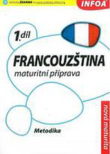 Francouzština 1 Maturitní příprava - metodika