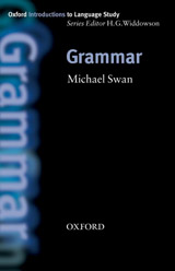 OXFORD INTRODUCTIONS TO LANGUAGE STUDY - GRAMMAR
