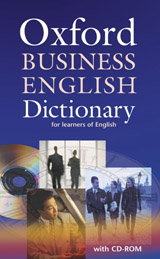 Oxford Business English Dictionary for learners of English + CD-ROM
