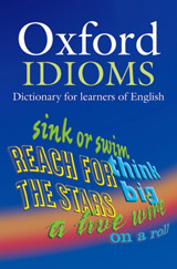 OXFORD IDIOMS DICTIONARY FOR LEARNERS 2ND ED