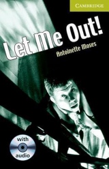 Cambridge English Readers Starter Let Me Out!: Book/Audio CD pack ( Science Fiction/ Horror)