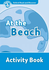 Oxford Read And Discover 1 At the Beach Activity Book