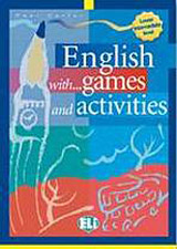 English with games and activities - Lower Intermediate (ELI)