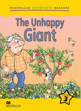 Macmillan Children´s Readers Level 3 The Unhappy Giant