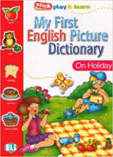 MY FIRST ENGLISH PICTURE DICTIONARY - On Holiday