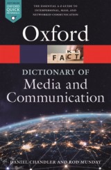 OXFORD DICTIONARY OF MEDIA AND COMMUNICATION (Oxford Paperback Reference)