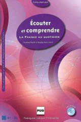 ECOUTER ET COMPRENDRE Eleve + CD