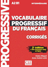 VOCABULAIRE PROGRESSIF DU FRANCAIS: NIVEAU INTERMEDIAIRE - CORRIGES, 3. edice