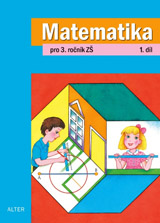 Matematika pro 3. ročník - 1. díl (092759)