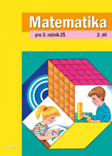 MATEMATIKA pro 3. ročník - 2. díl (092760)