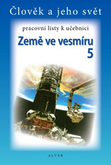 PRACOVNÍ LISTY k učebnici ZEMĚ VE VESMÍRU 5 (092933)