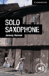Cambridge English Readers 6 Solo Saxophone