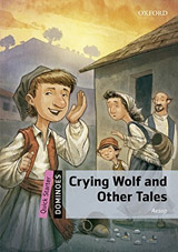 Dominoes Quick Starter Crying Wolf and Other Tales + MP3 Audio Download