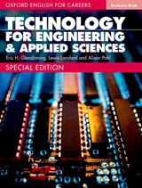 OXFORD ENGLISH FOR CAREERS: TECHNOLOGY FOR ENGINEERING & APPLIED SCIENCES STUDENT´S BOOK