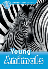 Oxford Read and Discover 1 Young Animals