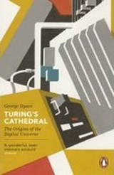 Turing´s Cathedral: The Origins of the Digital Universe