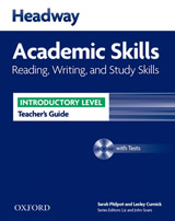Headway Academic Skills Introductory Reading, Writing and Study Skills Teacher´s Guide with Tests CD-ROM