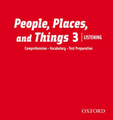 People, Places, and Things Listening 3 Audio CDs (2)