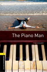 New Oxford Bookworms Library 1 The Piano Man with Audio Mp3