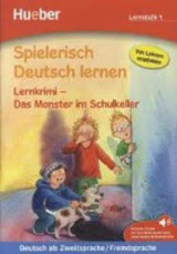 Spielerisch Deutsch lernen - Lernkrimi - Das Monster im Schulkeller