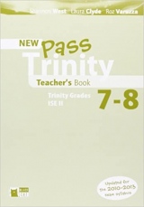 New Pass Trinity 7 - 8 and ISE II Teacher´s Book
