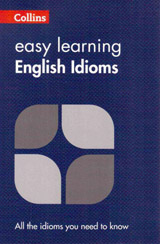 Collins Easy Learning English Idioms