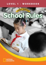 WORLD WINDOWS 1 School Rules Workbook