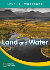 WORLD WINDOWS 3 Land and Water Workbook