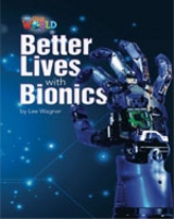 Our World 6 Reader Better Lives with Robots