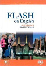FLASH ON ENGLISH INTERMEDIATE STUDENT´S BOOK