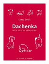 DACHENKA OU LA VIE D´UN BEBE-CHIEN