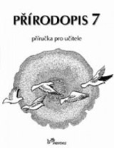 Přírodopis 7 – Příručka pro učitele